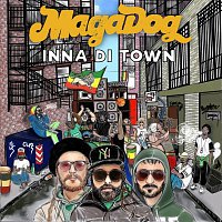 Maga Dog – Inna Di Town