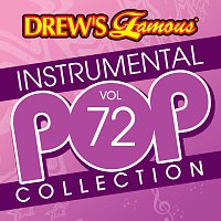 The Hit Crew – Drew's Famous Instrumental Pop Collection [Vol. 72]