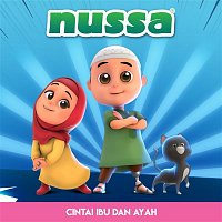 Nussa – Cintai Ibu dan Ayah