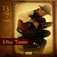 Estas Tonne – 13 Songs of Truth (Remastered)