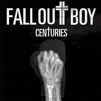 Fall Out Boy – Centuries