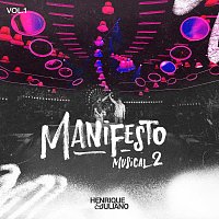 Henrique & Juliano – Manifesto Musical 2 [Ao Vivo / Vol.1]