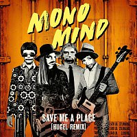 Mono Mind – Save Me a Place (Hugel Remix)