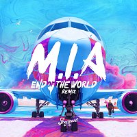 M.I.A [End Of The World Remix]