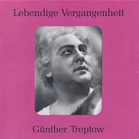 Gunther Treptow – Lebendige Vergangenheit - Gunther Treptow