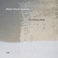 Ralph Alessi – It's Always Now