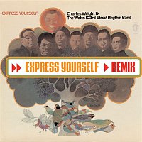 Charles Wright & The Watts 103rd. Street Rhythm Band – Express Yourself
