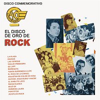 Various  Artists – Disco Conmemorativo 40 Aniversario El Disco de Oro de Rock