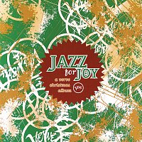 Různí interpreti – Jazz For Joy: A Verve Christmas Album