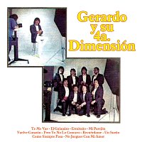 Gerardo Y Su 4a. Dimensión – Te Me Vas