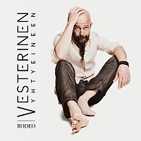 Vesterinen Yhtyeineen – Rodeo