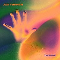 Joe Turner – Desire