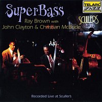 Ray Brown, John Clayton Jr., Christian McBride – SuperBass [Live At Sculler's Jazz Club, Boston, MA / October 17-18, 1996]