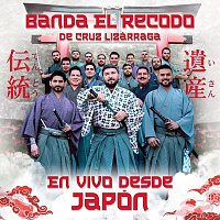 Banda El Recodo De Cruz Lizárraga – En Vivo Desde Japón