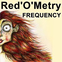 FREQUENCY – Red'O'Metry
