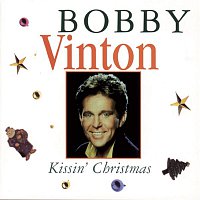 Bobby Vinton – Kissin' Christmas:  The Bobby Vinton Christmas Album