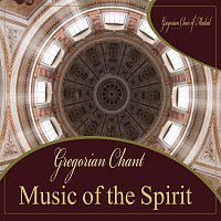 Gregorian Choir of Madrid – Gregorian Chant: Music of the Spirit