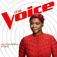 Ali Caldwell – 9 To 5 [The Voice Performance]