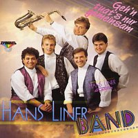 Hans Liner Band – Geh'n tuat's nur gemeinsam