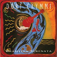 Dori Caymmi – Brasilian Serenata