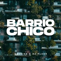 Dj Plaga, Chuki 2g – Barrio Chico