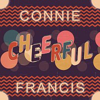 Connie Francis – Cheerful