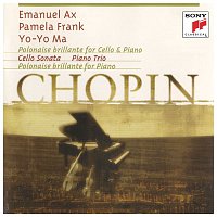 Yo-Yo Ma & Emanuel Ax – Chopin: Chamber Music (Remastered)