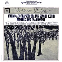 Brahms: Alto Rhapsody & Schicksalslied - Mahler: Lieder eines fahrenden Gesellen (Remastered)