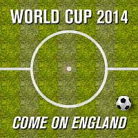 Přední strana obalu CD World Cup 2014 - Come On England