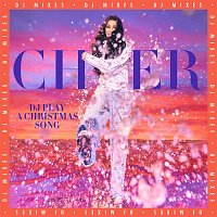 Cher – DJ Play A Christmas Song (DJ Mixes)