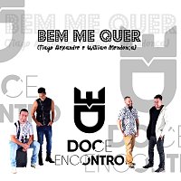 Doce Encontro – Bem Me Quer
