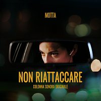Motta – Non riattaccare [Original Soundtrack]