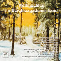 Aufhamer Saitnmusi, Musikkapelle Aufham, Aufhamer Klarinettenquintett – Weihnachten im Berchtesgadener Land