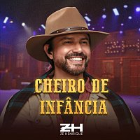 Zé Henrique – Cheiro De Infancia