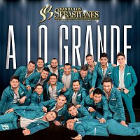 Banda Los Sebastianes De Saúl Plata – A Lo Grande