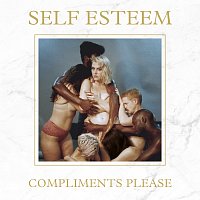 Self Esteem – Compliments Please [Deluxe]