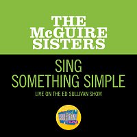 The McGuire Sisters – Sing Something Simple [Live On The Ed Sullivan Show, October 17, 1965]