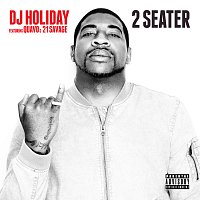 DJ Holiday, Quavo, 21 Savage – 2 Seater