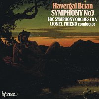 BBC Symphony Orchestra, Lionel Friend – Brian: Symphony No. 3