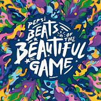 Různí interpreti – Pepsi Beats Of The Beautiful Game