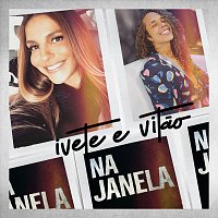 Ivete Sangalo, Vitao – Na Janela