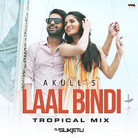 Akull, DJ Suketu – Laal Bindi [Tropical Mix]