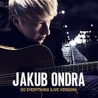 Jakub Ondra – Do Everything (Live Session)