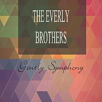 The Everly Brothers – Gently Symphony