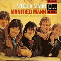 Manfred Mann – What A Mann