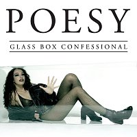 POESY – Glass Box Confessional