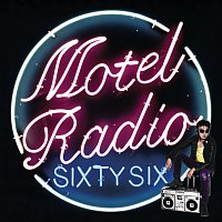 The Birthday – Motel Radio Sixty Six
