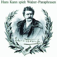 Hans Kann – Hans Kann spielt Strausz-Paraphrasen