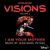 Jean-Marc Petsas – Star Wars: Visions Vol. 2 – I Am Your Mother [Original Soundtrack]