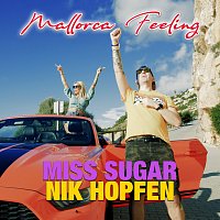 Miss Sugar, Nik Hopfen – Mallorca Feeling